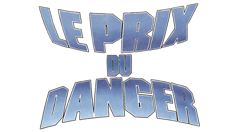 Le prix du danger