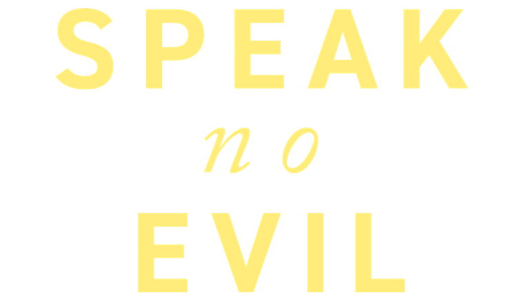Speak No Evil