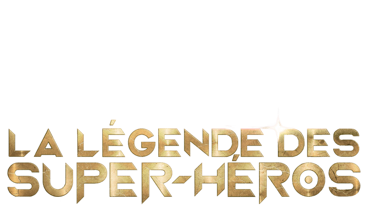 La légende des super-héros