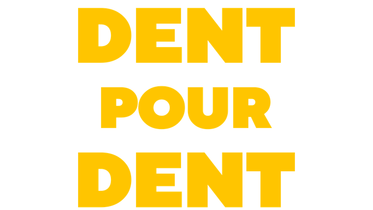 Dent pour dent