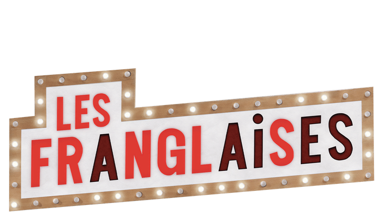 Les Franglaises : Bonjour au revoir