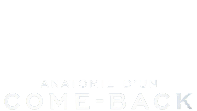 Anatomie d'un come-back