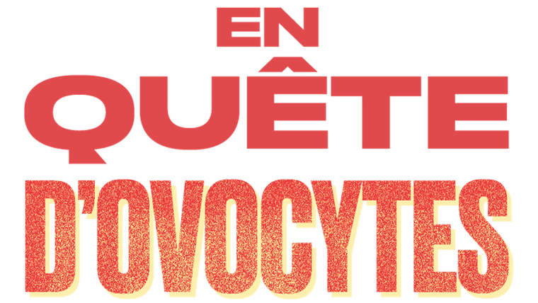 En quête d'ovocytes
