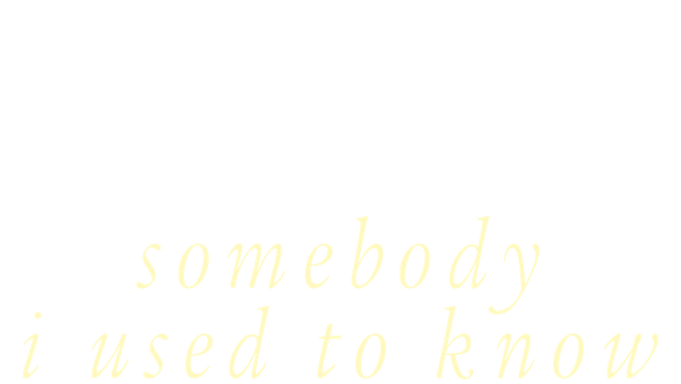 Quelqu'un que j'ai bien connu
