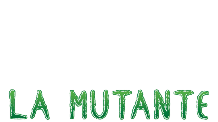 La mutante
