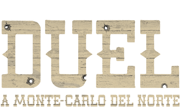 Duel à Monte-Carlo del Norte