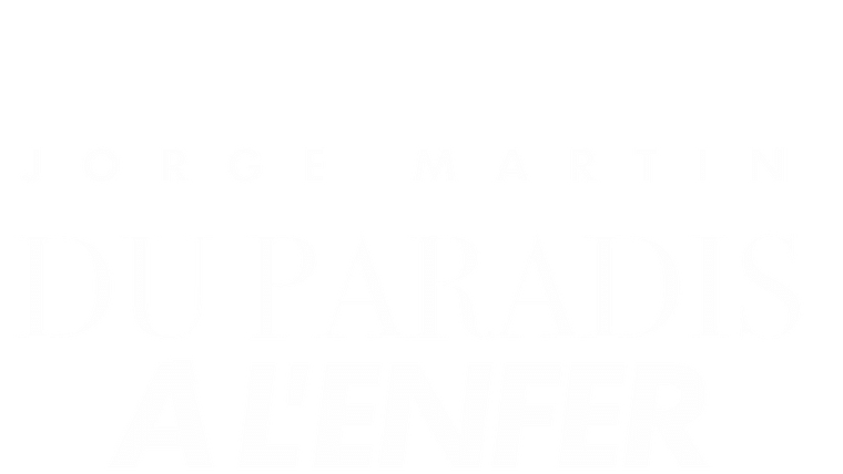 Jorge Martin : du paradis à l'enfer