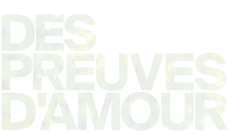 Des preuves d'amour