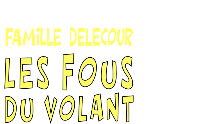 Famille Delecour : les fous du volant