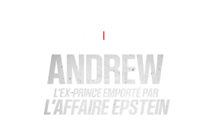 Andrew : l'ex-prince emporté par l'affaire Epstein
