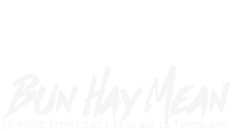 Bun Hay Mean : Le monde appartient à ceux qui le fabriquent