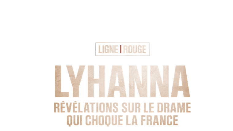 Lyhanna, révélations sur le drame qui choque la France
