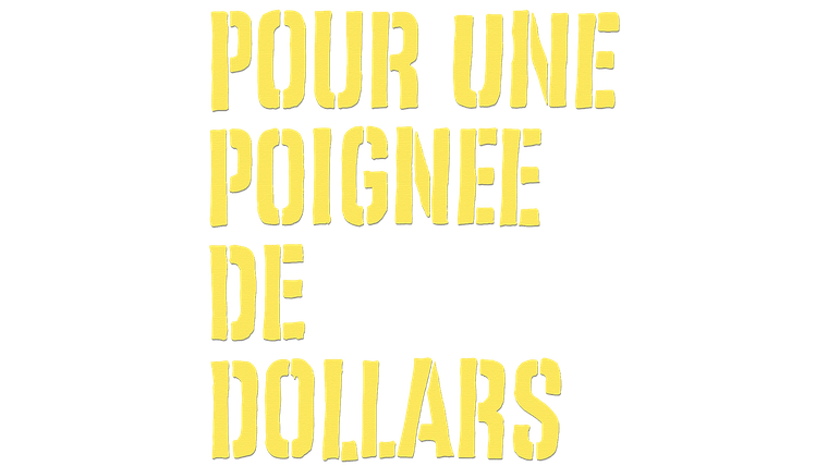 Pour une poignée de dollars