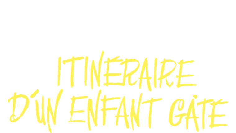 Itinéraire d'un enfant gâté