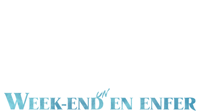 Un week-end en enfer