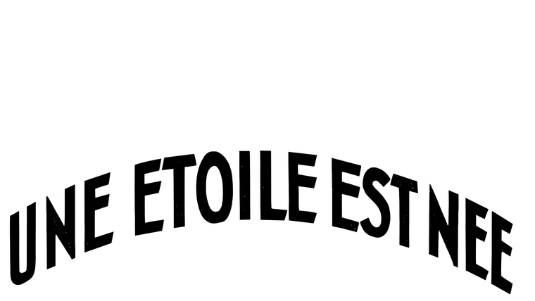 Une étoile est née