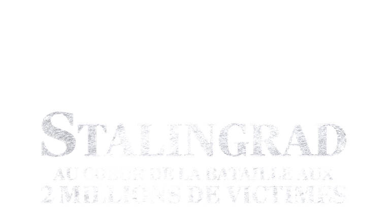 Stalingrad, au coeur de la bataille aux deux millions de victime