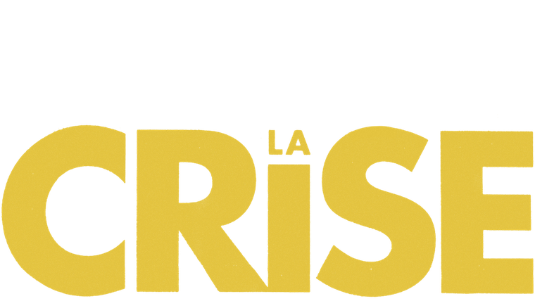 La crise