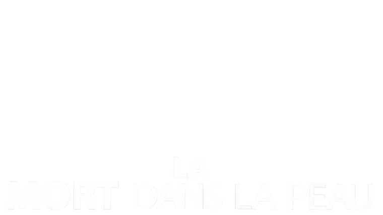 La mort dans la peau