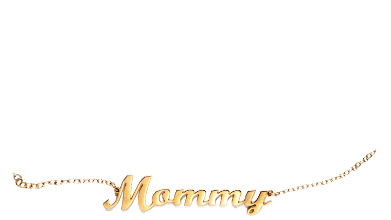Mommy