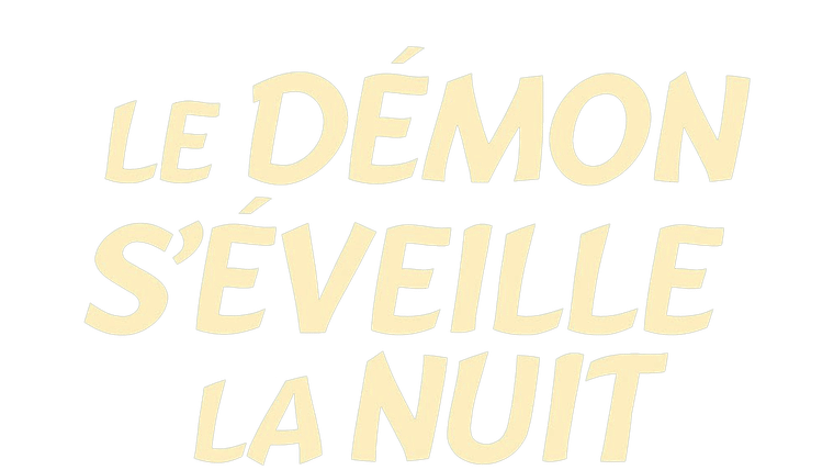 Le démon s'éveille la nuit