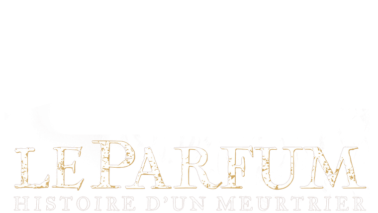 Le parfum, histoire d'un meurtrier