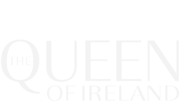The Queen of Ireland