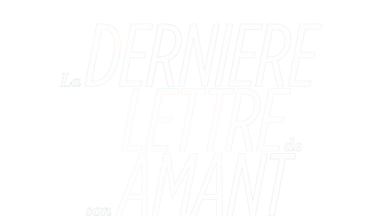 La dernière lettre de son amant