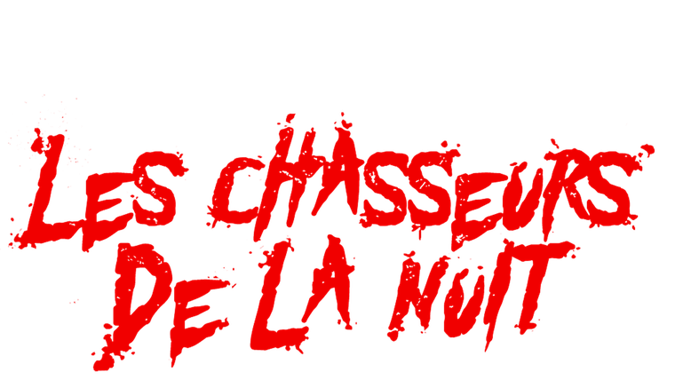 Les chasseurs de la nuit