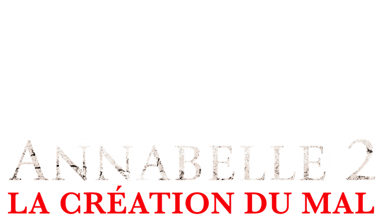 Annabelle 2 : la création du mal