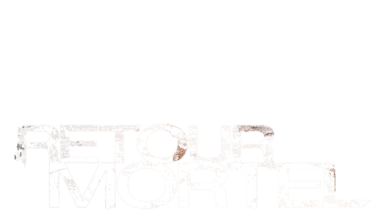 Retour mortel