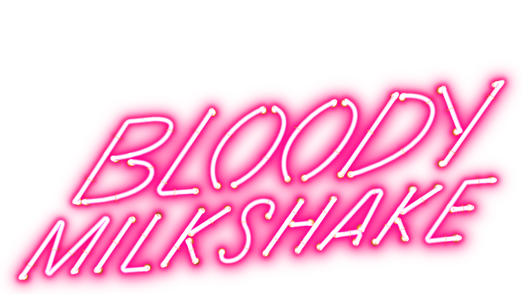 Bloody Milkshake