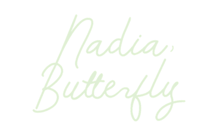 Nadia, Butterfly
