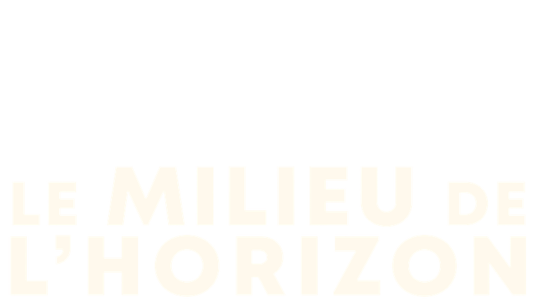 Le milieu de l'horizon