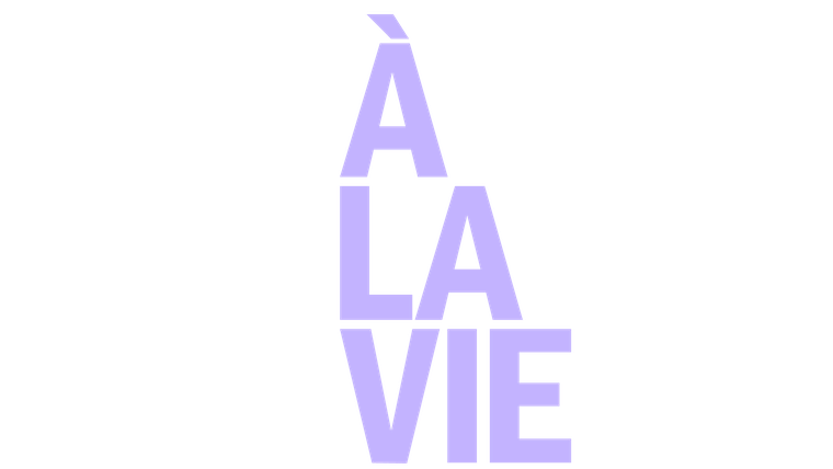 A la vie