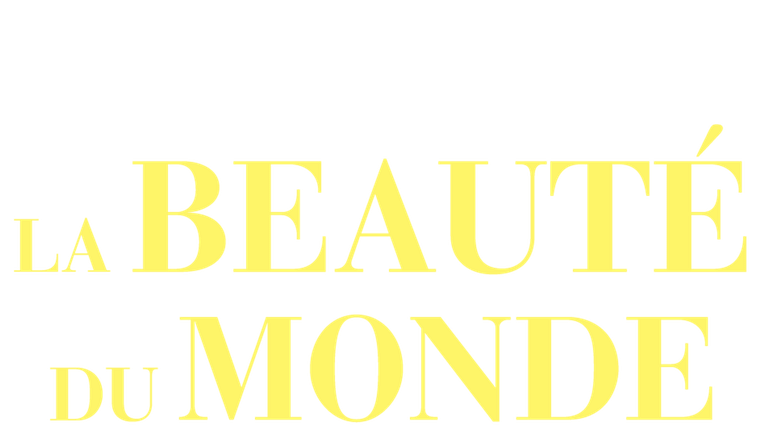 La Beauté du monde
