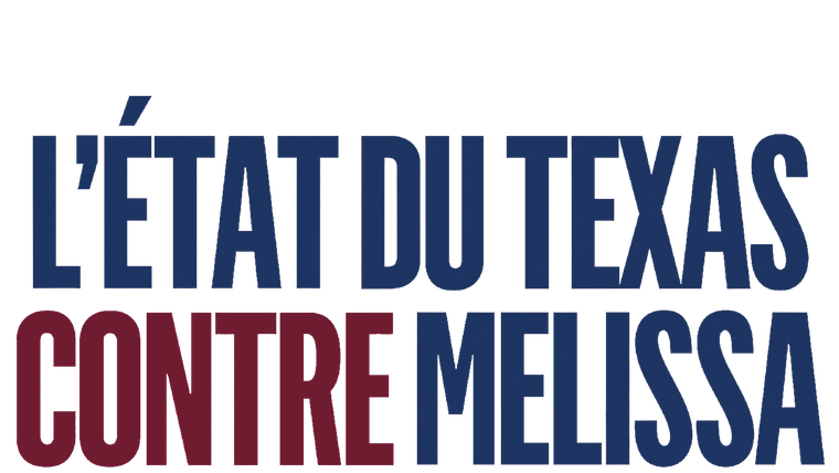 L'état du Texas contre Melissa