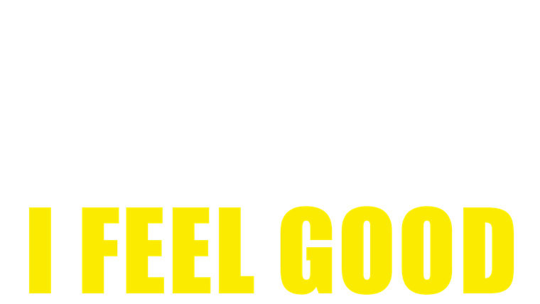 I Feel Good