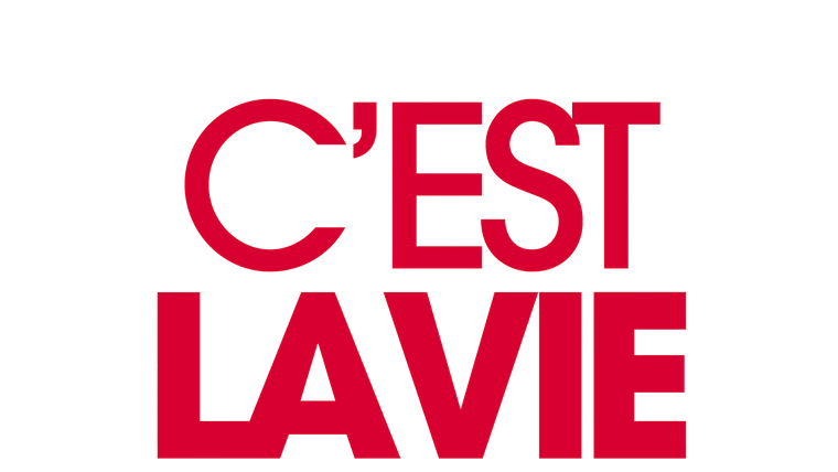 C'est la vie