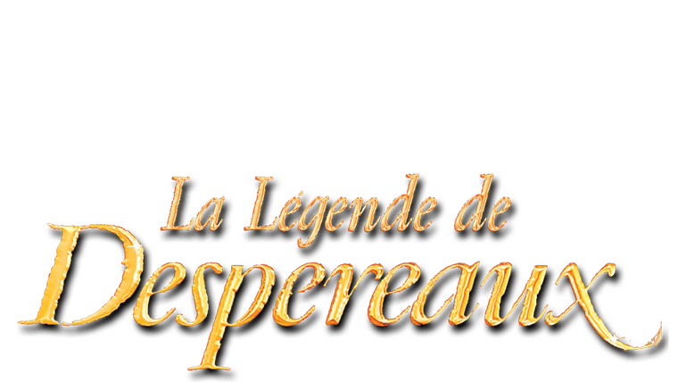 La légende de Despereaux