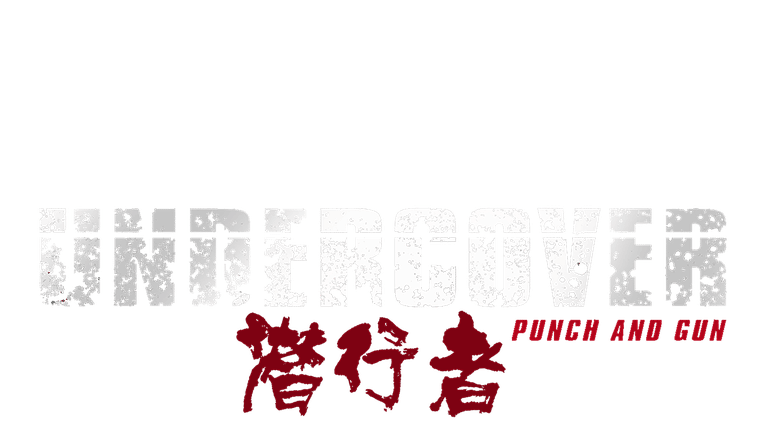 Undercover, Punch and Gun