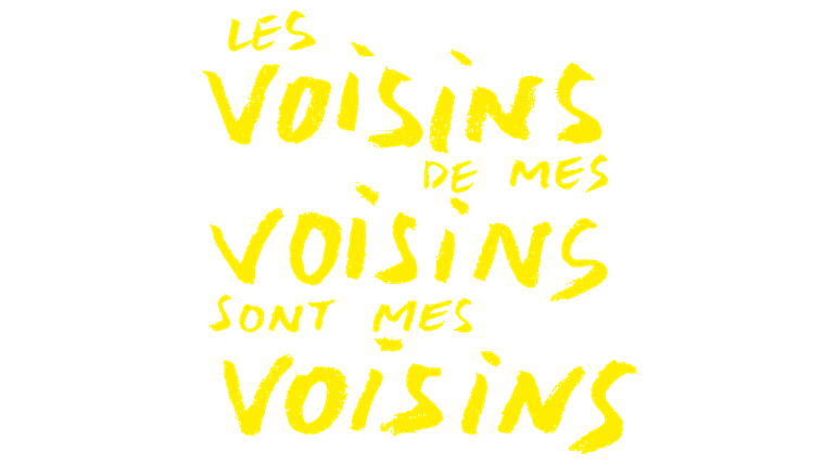 Les voisins de mes voisins sont mes voisins