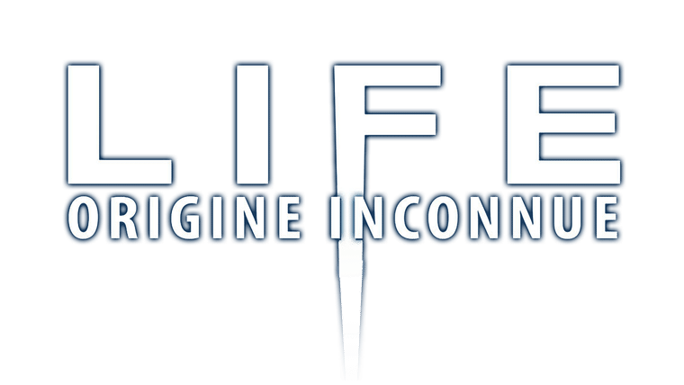 Life : origine inconnue