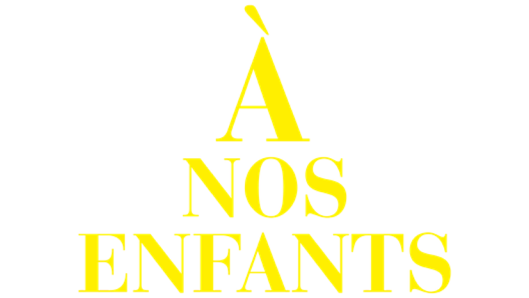 A nos enfants