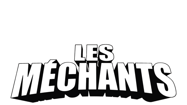 Les méchants