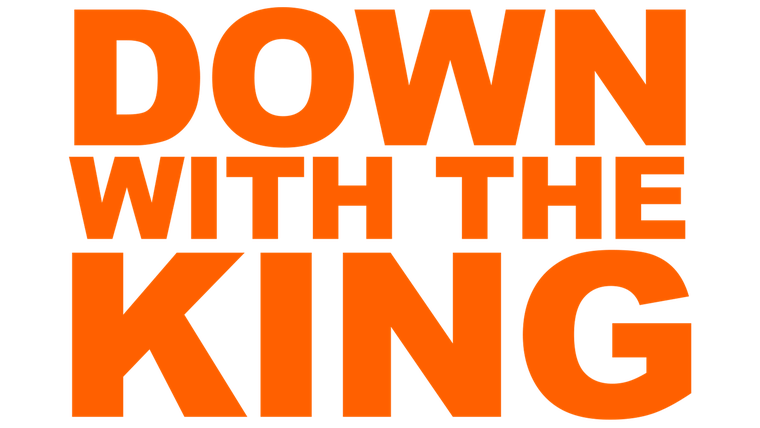 Down With The King
