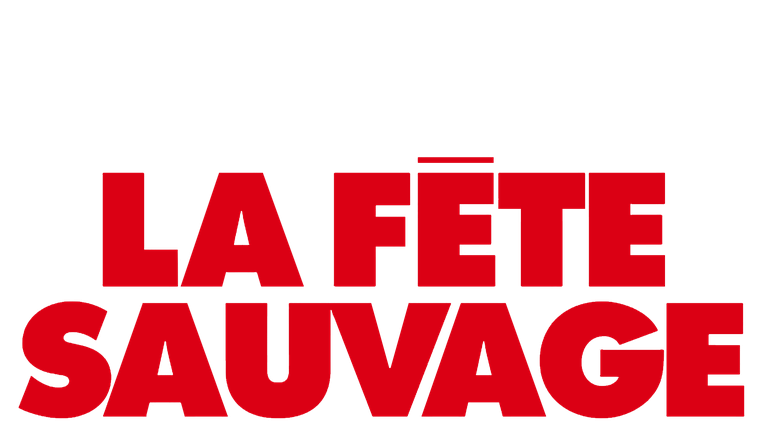 La fête sauvage