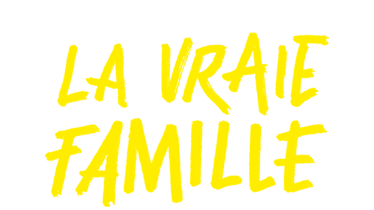 La vraie famille