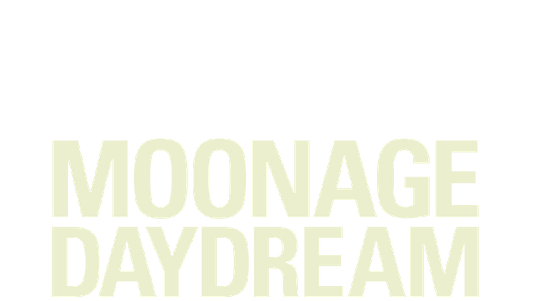 Moonage Daydream