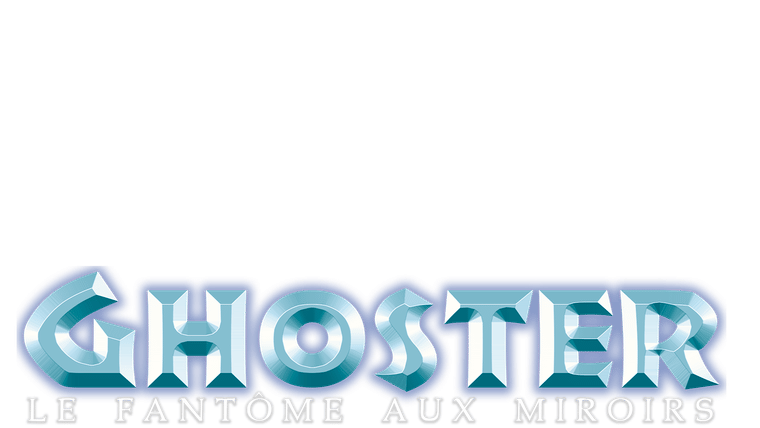 Ghoster, le fantôme aux miroirs